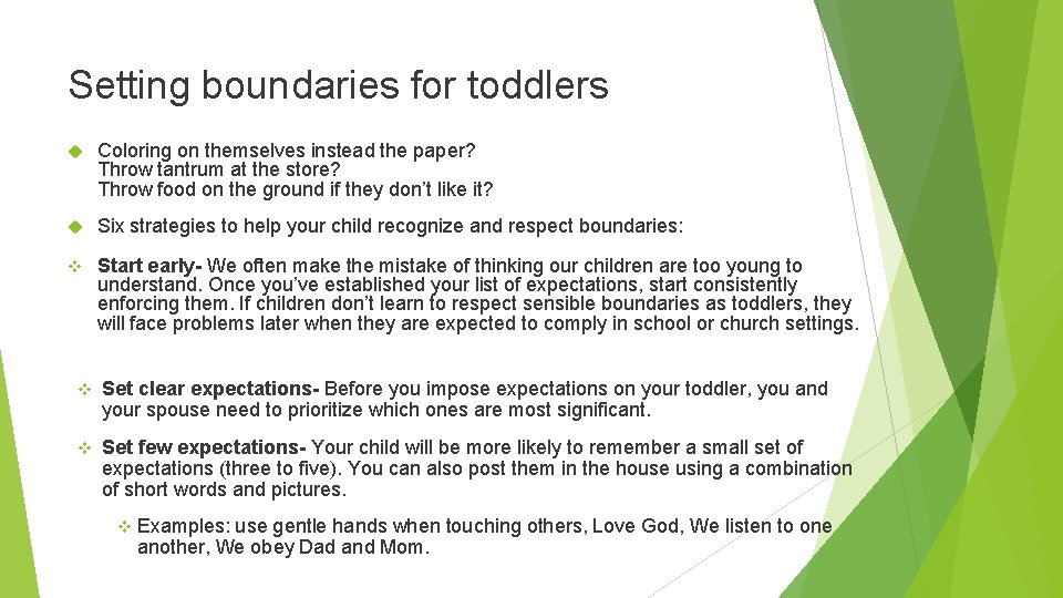 Setting boundaries for toddlers Coloring on themselves instead the paper? Throw tantrum at the