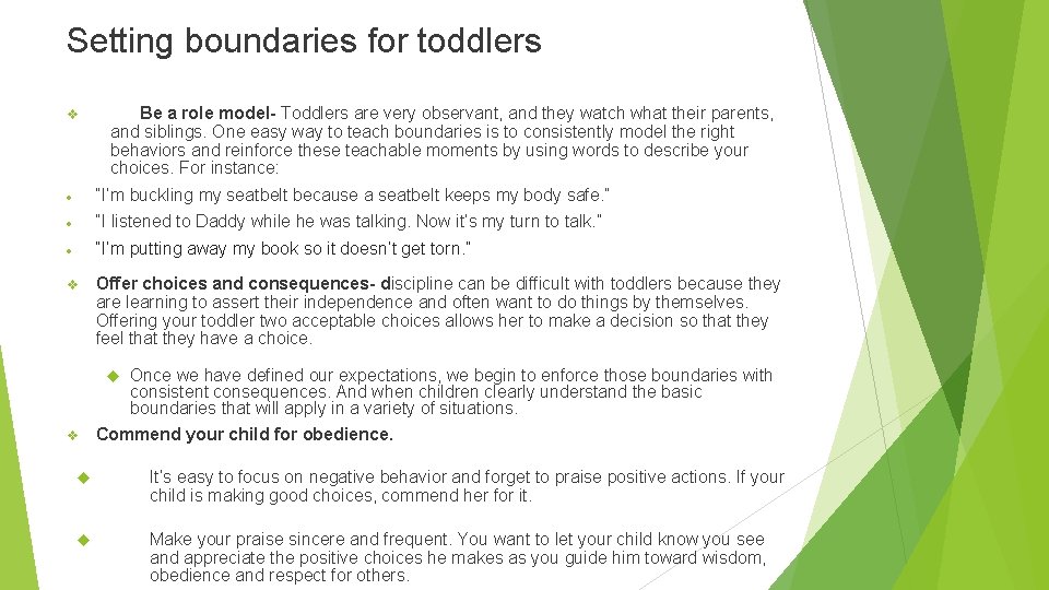 Setting boundaries for toddlers v Be a role model- Toddlers are very observant, and