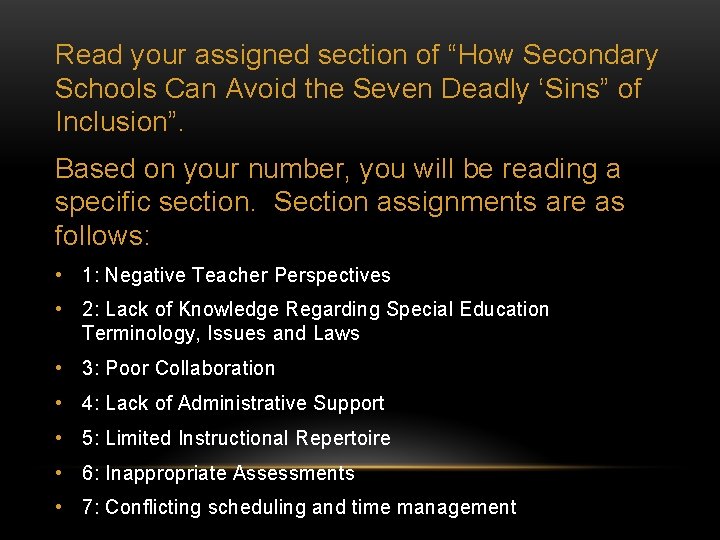 Read your assigned section of “How Secondary Schools Can Avoid the Seven Deadly ‘Sins”