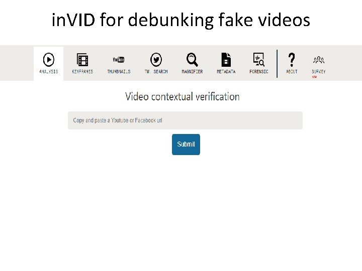 in. VID for debunking fake videos 