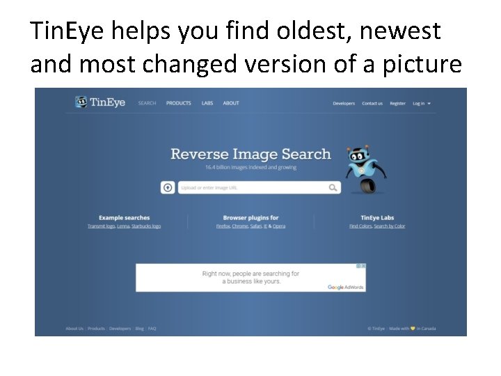 Tin. Eye helps you find oldest, newest and most changed version of a picture