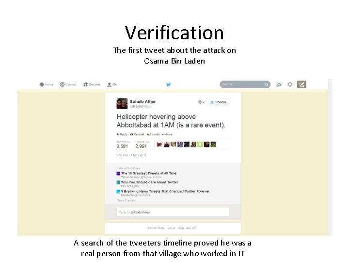 Verification The first tweet about the attack on Osama Bin Laden A search of