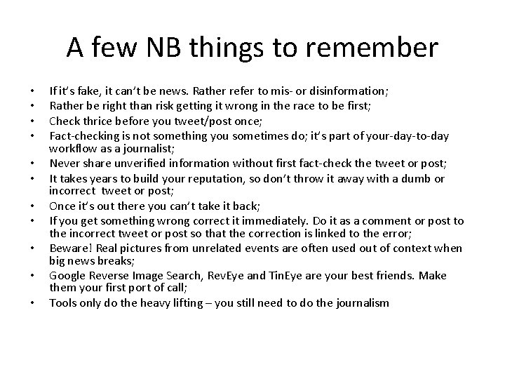 A few NB things to remember • • • If it’s fake, it can’t