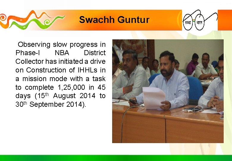 Swachh Guntur Observing slow progress in Phase-I NBA District Collector has initiated a drive