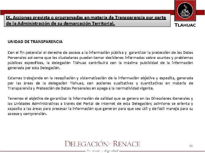 IX. Acciones prevista o programadas en materia de Transparencia por parte de la Administración