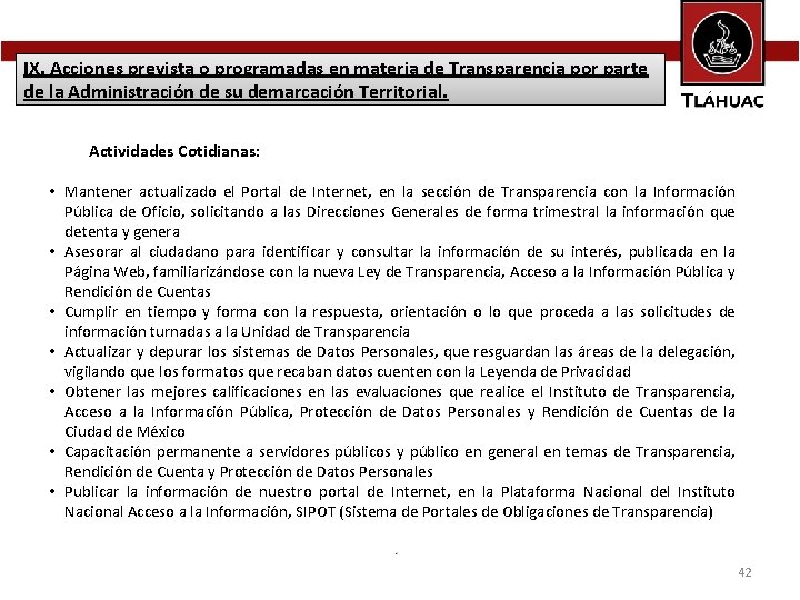 IX. Acciones prevista o programadas en materia de Transparencia por parte de la Administración