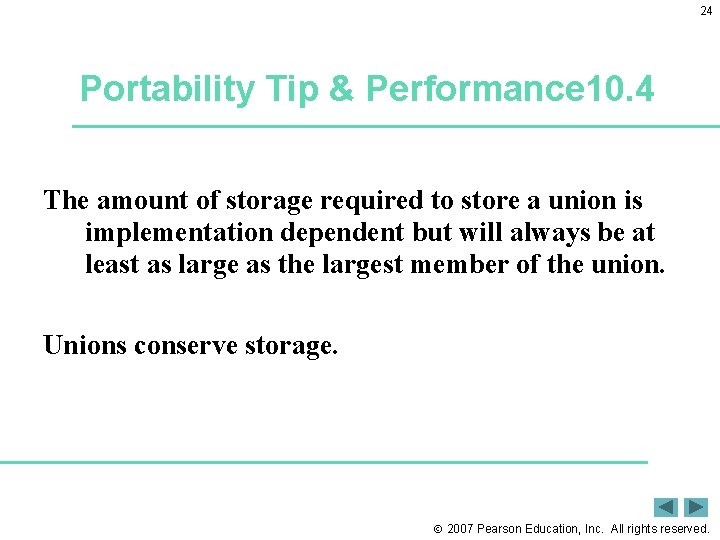 24 Portability Tip & Performance 10. 4 The amount of storage required to store