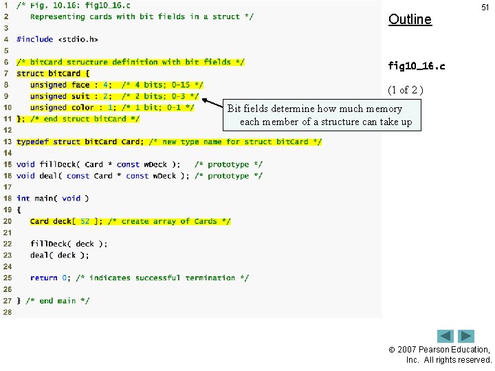 Outline 51 fig 10_16. c (1 of 2 ) Bit fields determine how much