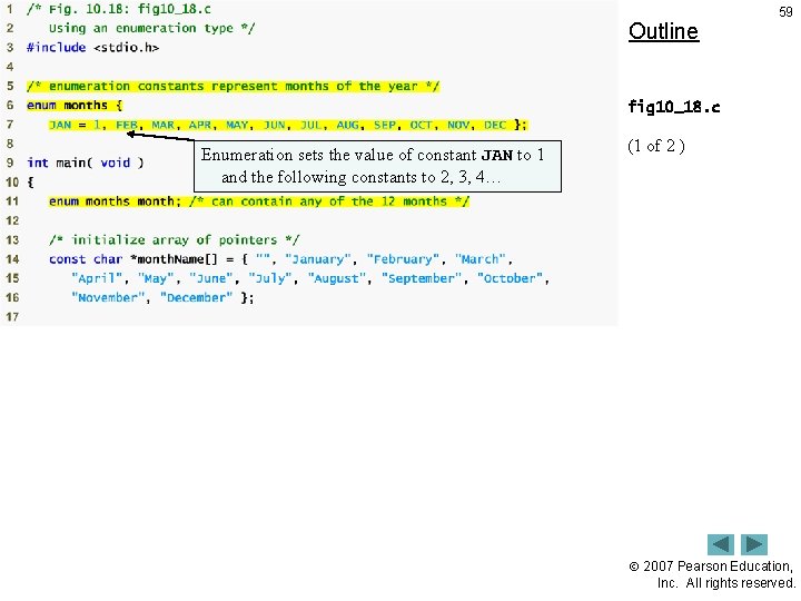 Outline 59 fig 10_18. c Enumeration sets the value of constant JAN to 1