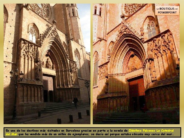 Es uno de los destinos más visitados en Barcelona gracias en parte a la