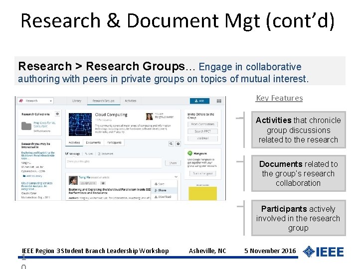 Research & Document Mgt (cont’d) Research > Research Groups… Engage in collaborative authoring with