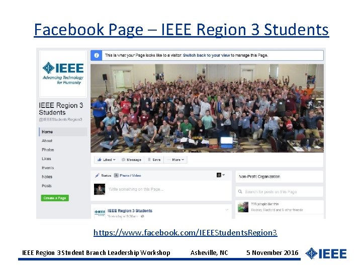 Facebook Page – IEEE Region 3 Students https: //www. facebook. com/IEEEStudents. Region 3 IEEE