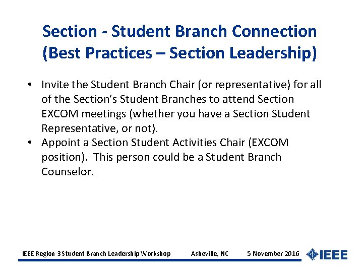Section - Student Branch Connection (Best Practices – Section Leadership) • Invite the Student