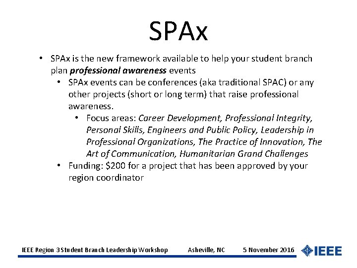 SPAx • SPAx is the new framework available to help your student branch plan
