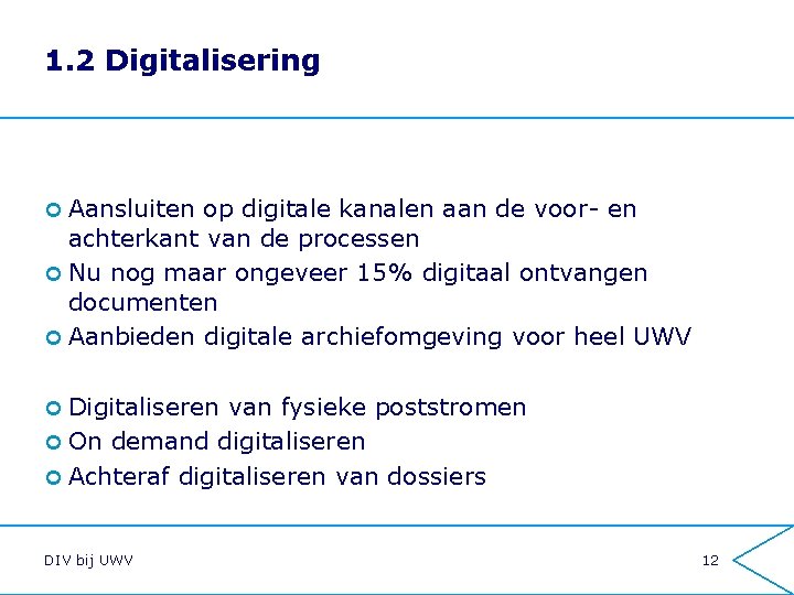 1. 2 Digitalisering ¢ Aansluiten op digitale kanalen aan de voor- en achterkant van