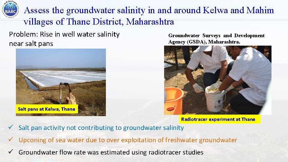 Assess the groundwater salinity in and around Kelwa and Mahim villages of Thane District,