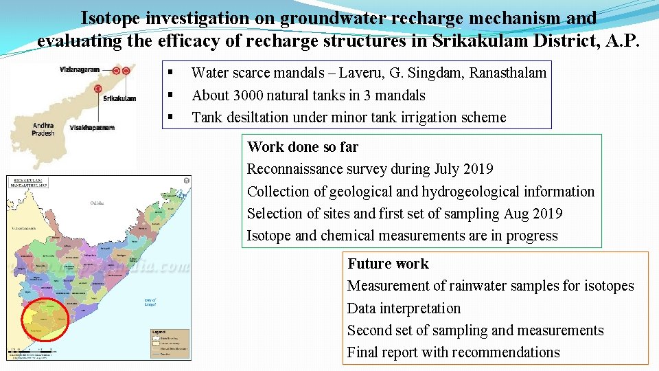 Isotope investigation on groundwater recharge mechanism and evaluating the efficacy of recharge structures in