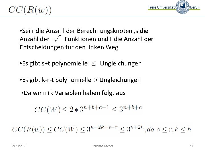  • Sei r die Anzahl der Berechnungsknoten , s die Anzahl der Funktionen