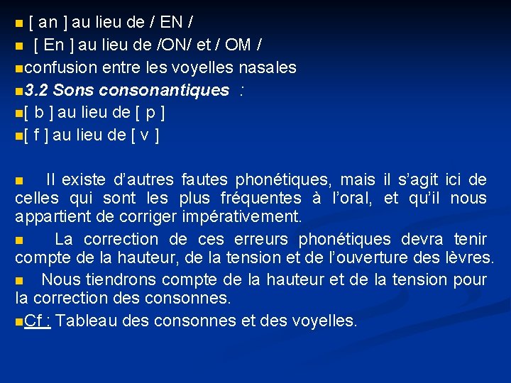 n [ an ] au lieu de / EN / n [ En ]