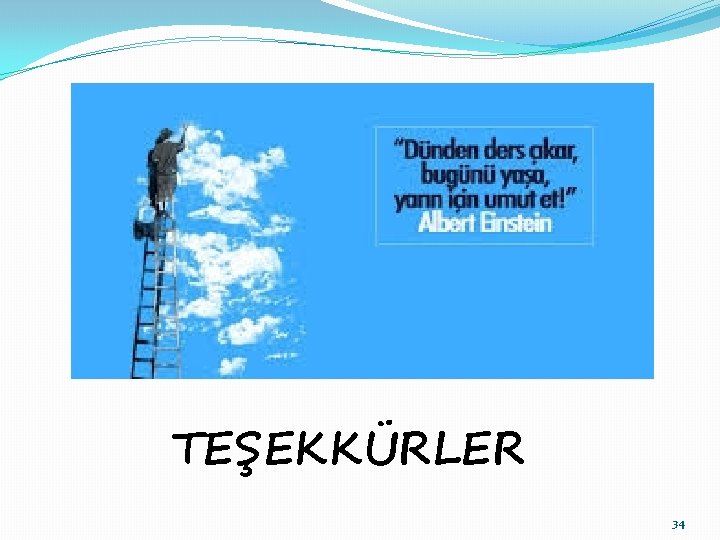 TEŞEKKÜRLER 34 