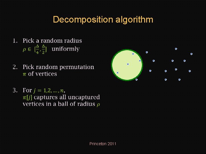 Decomposition algorithm • Princeton 2011 