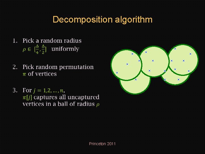 Decomposition algorithm • Princeton 2011 