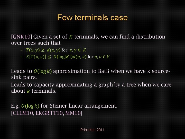 Few terminals case • Princeton 2011 