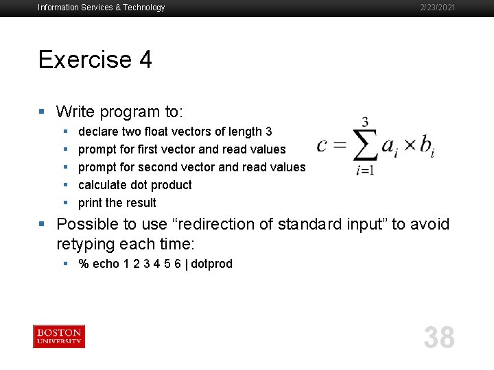 Information Services & Technology 2/23/2021 Exercise 4 § Write program to: § § §