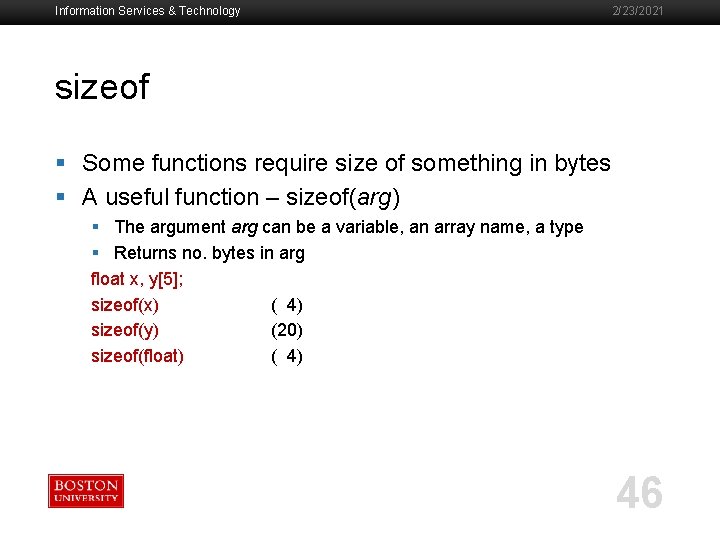 Information Services & Technology 2/23/2021 sizeof § Some functions require size of something in