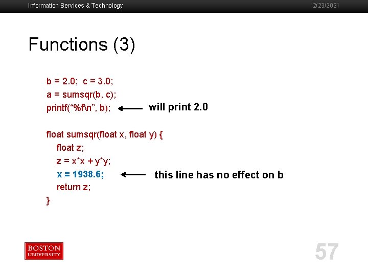 Information Services & Technology 2/23/2021 Functions (3) b = 2. 0; c = 3.