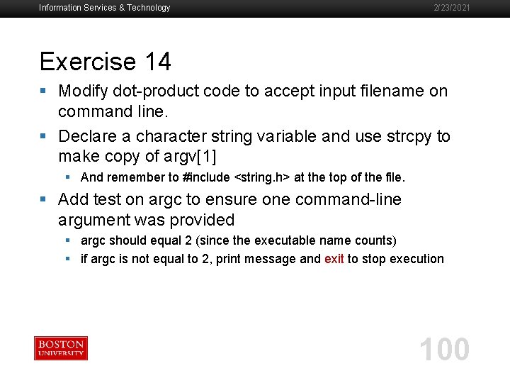 Information Services & Technology 2/23/2021 Exercise 14 § Modify dot-product code to accept input