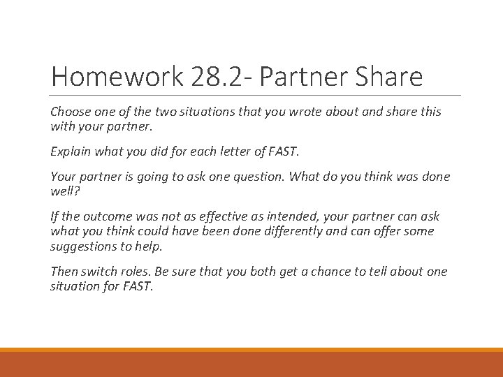 Homework 28. 2 - Partner Share Choose one of the two situations that you