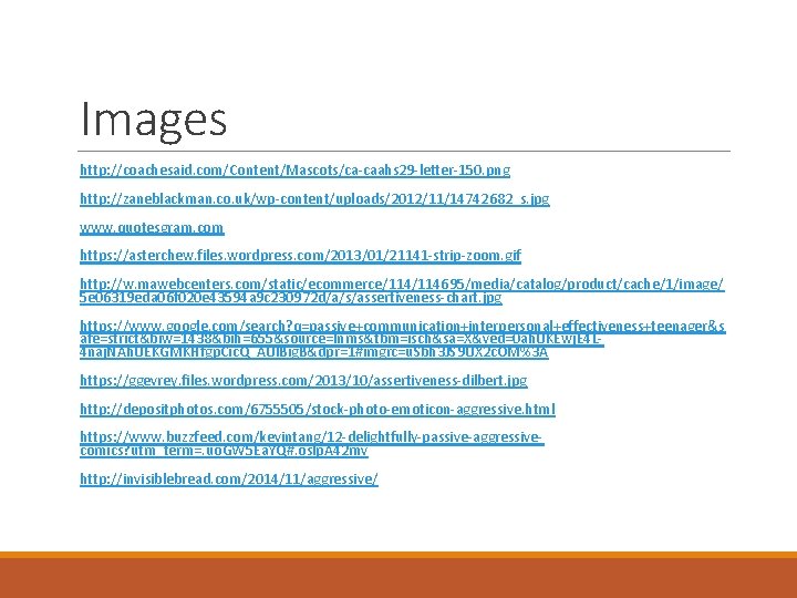 Images http: //coachesaid. com/Content/Mascots/ca-caahs 29 -letter-150. png http: //zaneblackman. co. uk/wp-content/uploads/2012/11/14742682_s. jpg www. quotesgram.