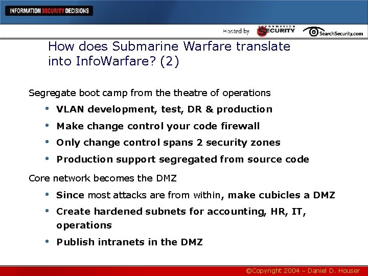 How does Submarine Warfare translate into Info. Warfare? (2) Segregate boot camp from theatre