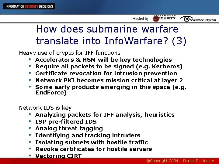 How does submarine warfare translate into Info. Warfare? (3) Heavy use of crypto for