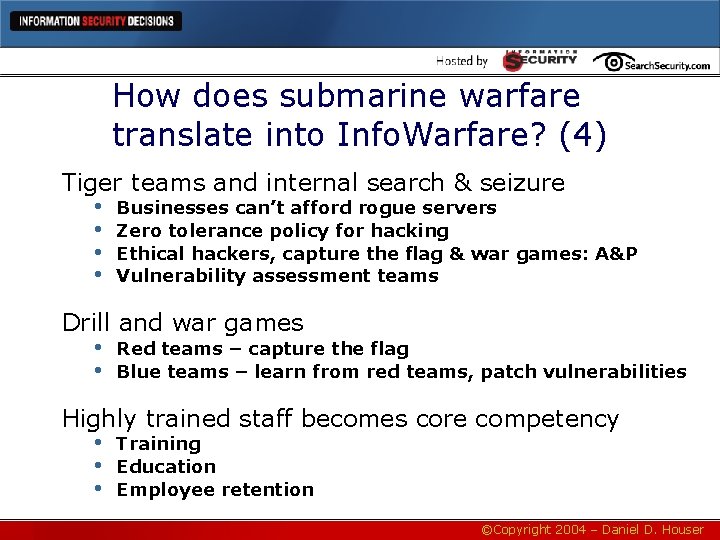How does submarine warfare translate into Info. Warfare? (4) Tiger teams and internal search