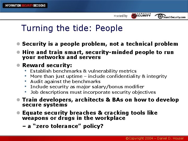 Turning the tide: People l Security is a people problem, not a technical problem
