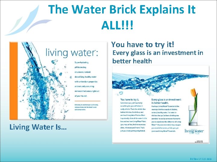 The Water Brick Explains It ALL!!! You have to try it! Every glass is