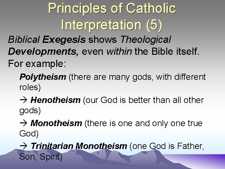 Principles of Catholic Interpretation (5) Biblical Exegesis shows Theological Developments, even within the Bible