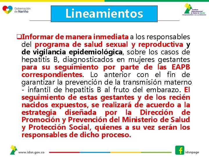 Lineamientos q. Informar de manera inmediata a los responsables del programa de salud sexual