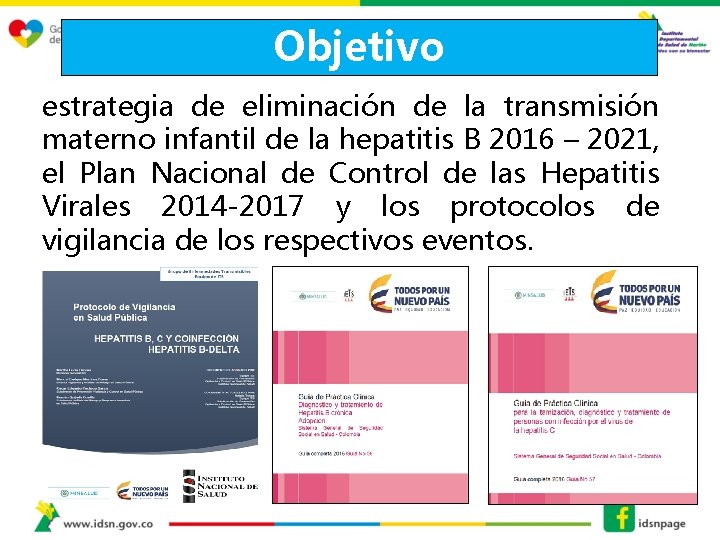 Objetivo estrategia de eliminación de la transmisión materno infantil de la hepatitis B 2016