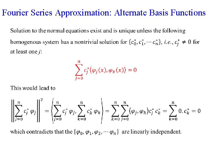 Fourier Series Approximation: Alternate Basis Functions • 