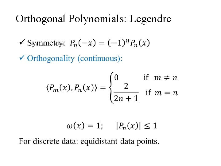 Orthogonal Polynomials: Legendre • 