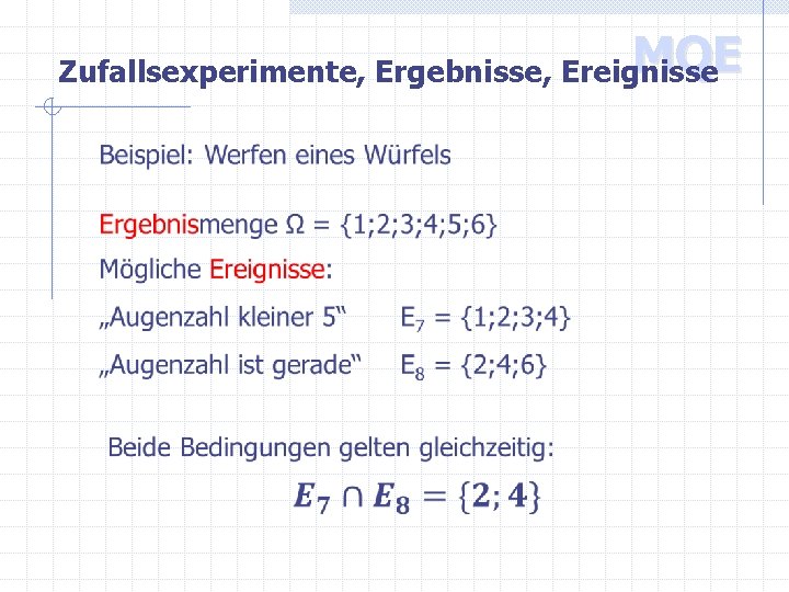 MQE Zufallsexperimente, Ergebnisse, Ereignisse 