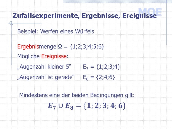 MQE Zufallsexperimente, Ergebnisse, Ereignisse 