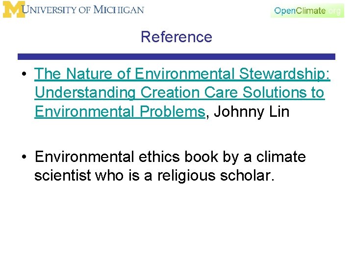 Reference • The Nature of Environmental Stewardship: Understanding Creation Care Solutions to Environmental Problems,