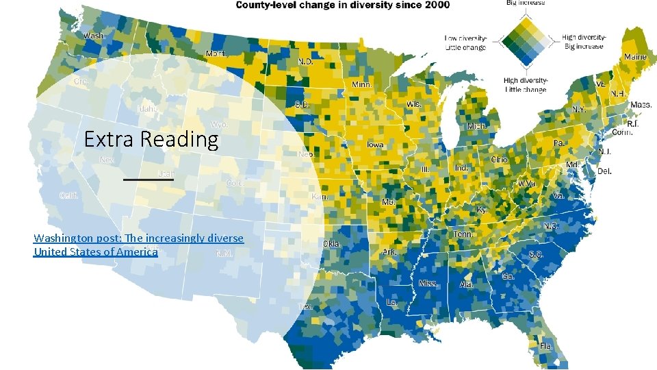 Extra Reading Washington post: The increasingly diverse United States of America 