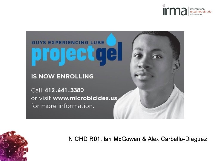 NICHD R 01: Ian Mc. Gowan & Alex Carballo-Dieguez 