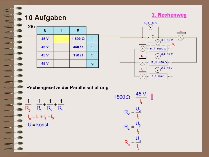 10 Aufgaben 26) Rechengesetze der Parallelschaltung: 2. Rechenweg 