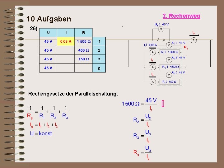 10 Aufgaben 26) Rechengesetze der Parallelschaltung: 2. Rechenweg 
